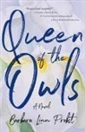 Barbara Linn Probst - Queen of the Owls
