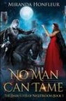 Miranda Honfleur - No Man Can Tame
