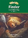 Alison Hart, Michael G Montgomery, Michael G. Montgomery - Finder, Coal Mine Dog