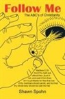 Shannon Spohn, Shawn Spohn - Follow Me