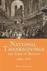Warren Johnston, Warren (Customer) Johnston - National Thanksgivings and Ideas of Britain, 1689-1816
