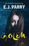 E. J. Parry, Katharine Smith - Golem