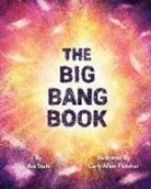 Asa Stahl, Carly Allen-Fletcher - The Big Bang Book