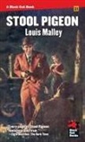Louis Malley - Stool Pigeon