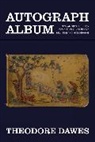 Theodore Dawes - Autograph Album