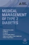 American Diabetes Association, Luigi F. Meneghini, Luigi F. (EDT) Meneghini, Luigi F. Meneghini - Medical Management of Type 2 Diabetes