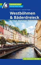 Michae Bussmann, Michael Bussmann, Gabriele Tröger - Westböhmen & Bäderdreieck Reiseführer Michael Müller Verlag, m. 1 Karte