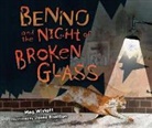 Meg Wiviott, Josee Bisaillon, Josée Bisaillon - Benno and the Night of Broken Glass