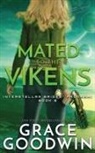 Grace Goodwin - Mated To The Vikens