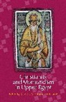 Gawdat Gabra, Hany N Takla - Christianity and Monasticism in Upper Egypt: Volume 1