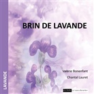 Valérie Bonenfant, Chantal Lauret - Brin de lavande