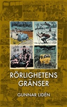 Gunnar Lidén - Rörlighetens gränser