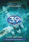 Jude Watson - Derinlerde - 39 Ipucu Altinci Kitap