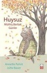 Annette Pehnt - Huysuz