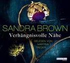 Sandra Brown, Martina Treger - Verhängnisvolle Nähe, 6 Audio-CD (Audio book)