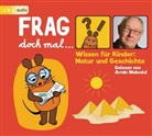 Bernd Flessner, Armin Maiwald, Eva Spanjardt - Frag doch mal ... die Maus! Wissen für Kinder: Natur und Geschichte, 1 Audio-CD (Audio book)