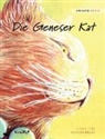 Tuula Pere, Klaudia Bezak - Die Geneser Kat: Afrikaans Edition of The Healer Cat