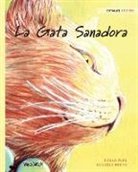 Tuula Pere, Klaudia Bezak - La Gata Sanadora: Catalan Edition of The Healer Cat