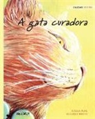 Tuula Pere, Klaudia Bezak - A gata curadora: Galician Edition of The Healer Cat