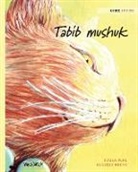 Tuula Pere, Klaudia Bezak - Tabib mushuk: Uzbek Edition of The Healer Cat