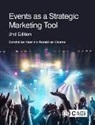 Dorothe Gerritsen, Dorothé Gerritsen, Dorothe (NHTV Breda University of Applied Sciences Gerritsen, Ronald van Olderen, Ronald (NHTV Breda University of Applied Sciences van Olderen - Events as a Strategic Marketing Tool
