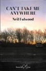Neil Fulwood - Can't Take Me Anywhere
