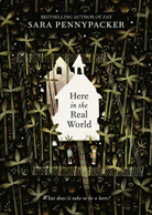 Sara Pennypacker - Here in the Real World