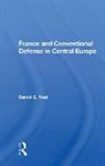David S. Yost - France and Conventional Defense in Central Europe