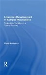 Phylo Evangelou - Livestock Development in Kenya''s Maasailand