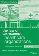 Bruce R Hopkins, Bruce R. Hopkins, Thomas Hyatt, Thomas K Hyatt, Thomas K. Hyatt, Thomas K. Hopkins Hyatt - Law of Tax-Exempt Healthcare Organizations