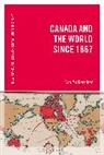Asa Mckercher, Asa (Mcmaster University Mckercher, Dr Asa McKercher, Dr Asa (Mcmaster University Mckercher, Thomas Zeiler - Canada and the World Since 1867