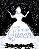 Andersen, Hans  Christian Andersen, Andersen Hans Christian, Laura Barrett, Geraldine McCaughrean, MCCAUGHREAN GERALD... - The Snow Queen