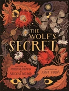 Myria Dahman, Myriam Dahman, DAHMAN SAIDI MYRIA, Nicolas Digard, Myriam Dahman Saidi, Júlia Sardà Portabella... - The Wolf's Secret