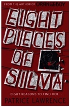 Patrice Lawrence, Lawrence Patrice - Eight Pieces of Silva