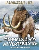Rudolf Farkas, Clare Hibbert, Hibbert Clare, Rudolf Farkas - Prehistoric Life: Mammals, Birds and other Vertebrates