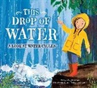 Anna Claybourne, Claybourne Anna - This Drop of Water