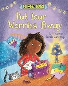 Gill Hasson, Hasson Gill, Sarah Jennings, Sarah Jennings, Jennings Sarah - Kids Can Cope: Put Your Worries Away