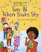 Gill Hasson, Hasson Gill, Sarah Jennings, Sarah Jennings, Jennings Sarah - Kids Can Cope: Say Hi When You're Shy