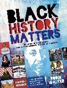 Robin Walker, Walker Robin - Black History Matters