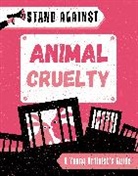 Franklin Watts, Alice Harman, Harman Alice - Stand Against: Animal Cruelty