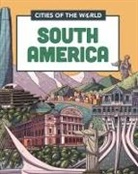 Victor Beuren, Liz Gogerly, Gogerly Liz, Rob Hunt, Hunt Rob, Victor Beuren... - Cities of the World: Cities of South America