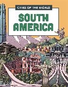 Victor Beuren, Liz Gogerly, Gogerly Liz, Rob Hunt, Hunt Rob, Beuren Victor - Cities of the World: Cities of South America