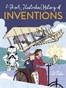 Clive Gifford, Gifford Clive, Rita Petruccioli, Rita Petruccioli - A Short, Illustrated History of... Inventions