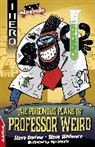 Steve Barlow, Barlow Steve, Steve Skidmore, Skidmore Steve, Pipi Sposito, Pipi Sposito - EDGE: I HERO: Megahero: The Poisonous Plans of Professor Weird