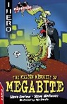 Steve Barlow, Barlow Steve, Steve Skidmore, Skidmore Steve, Pipi Sposito, Pipi Sposito - EDGE: I HERO: Megahero: The Malign Mischief of MegaBite