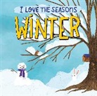 Stephanie Fizer Coleman, Stephanie Fizer Coleman, Lizzie Scott, SCOTT LIZZIE, Stephanie Fizer Coleman - I Love the Seasons: Winter