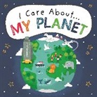 Michael Buxton, Liz Lennon, Lennon Liz, Michael Buxton, Buxton Michael - I Care About: My Planet