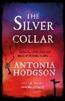 Antonia Hodgson, Hodgson Antonia - The Silver Collar