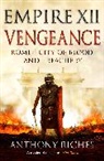 Anthony Riches, Riches Anthony - Vengeance: Empire XII