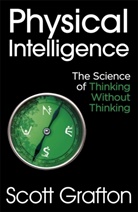 Scott Grafton, Grafton Scott - Physical Intelligence